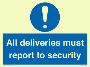 All deliveries must report to security